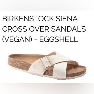 New☀️BIRKENSTOCK SIENA CROSS OVER SANDALS (VEGAN) - EGGSHELL. Size:42/270/L11/M9